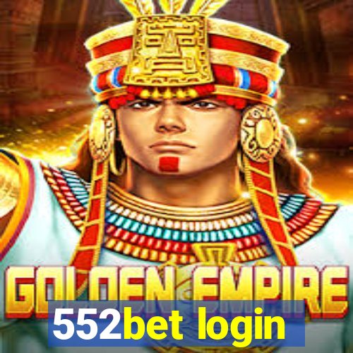 552bet login